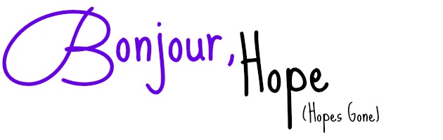 bonjour-blogger-hope-hopesgone
