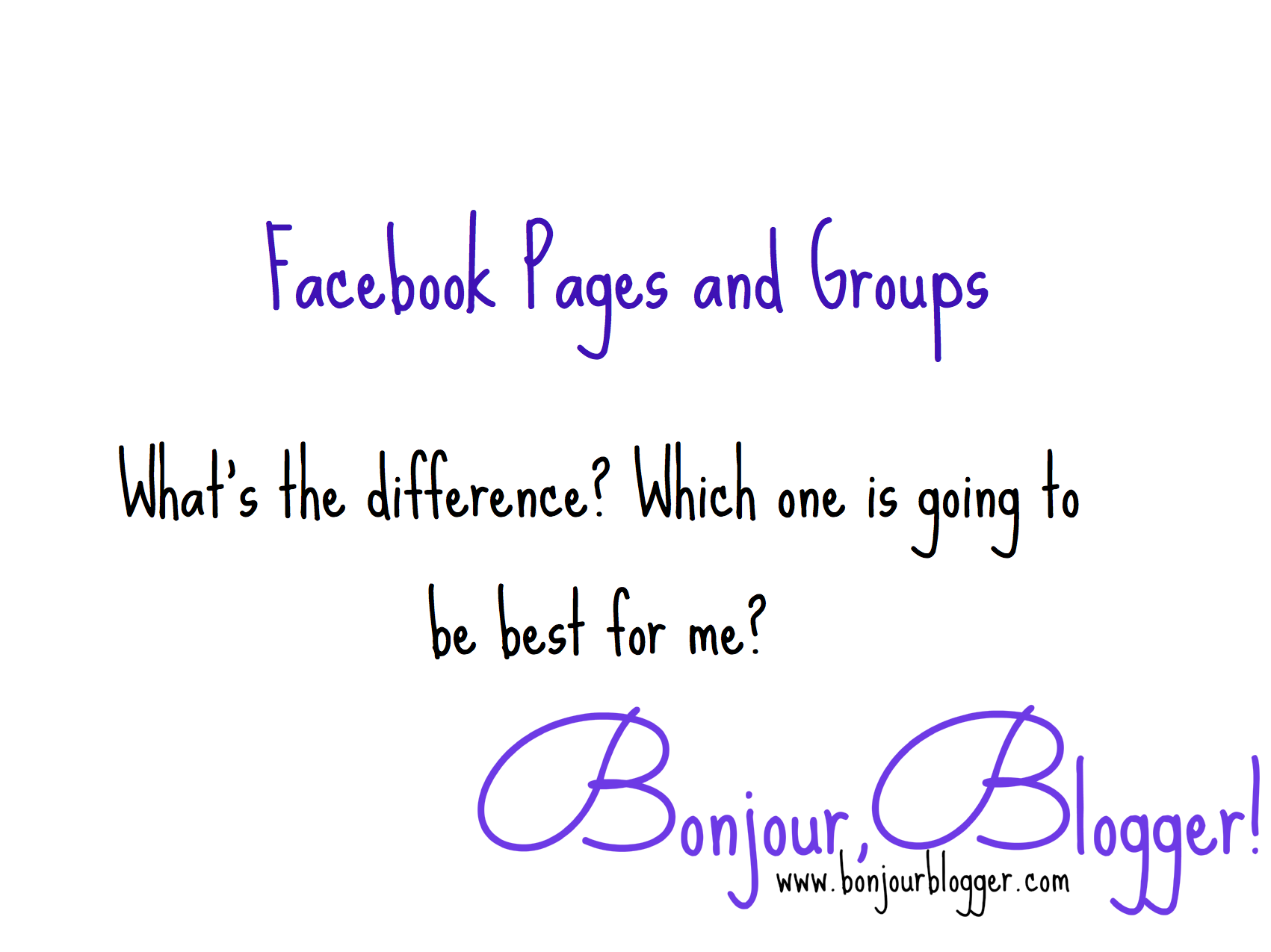 Bonjour, Blogger! What's The Difference Between Facebook Pages and Groups? 