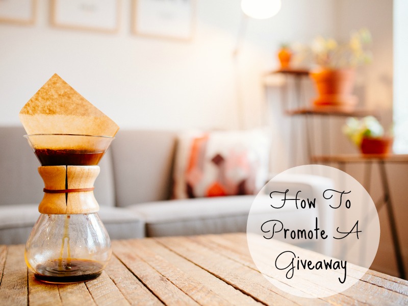 Bonjour, Blogger! How To Promote A Giveaway 
